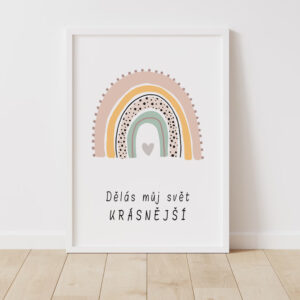 Plakát do dětského pokoje – Děláš můj svět krásnější, pastelová duha